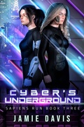 Cover: Cyber's Underground - Mediccast Productions, LLC