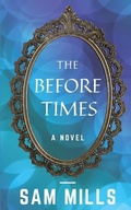 Cover: The Before Times - Dreaming Bigpublications
