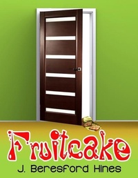 Abbildung von: FruitCake - Relentless Publishing House, LLC