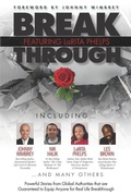 Cover: Break Through Featuring LaRita Phelps - Wimbrey Training Systems