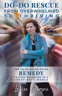 Abbildung von: Do-Do Rescue from Overwhelmed to Thriving - Joyfull Earth Productions - Joyfull Yoga LLC