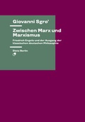 Cover: Zwischen Marx und Marxismus - Dietz