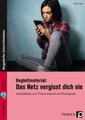 Cover: Begleitmaterial: Das Netz vergisst dich nie - Persen Verlag in der AAP Lehrerwelt GmbH