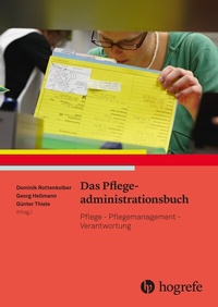 Abbildung von: Das Pflegeadministrationsbuch - Hogrefe