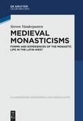 Cover: Medieval Monasticisms - De Gruyter Oldenbourg