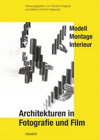 Abbildung von: Architekturen in Fotografie und Film - Reimer, Dietrich