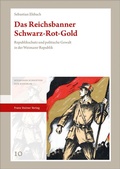 Cover: Das Reichsbanner Schwarz-Rot-Gold - Franz Steiner Verlag