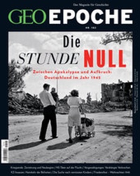 Bild: GEO Epoche / GEO Epoche 102/2020 - Die Stunde Null - Gruner + Jahr