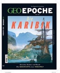 Bild: GEO Epoche / GEO Epoche 104/2020 - Die Karibik - Gruner + Jahr