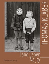 Abbildung von: Land.Leben - Na jsy - Domowina
