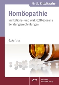 Abbildung von: Homöopathie für die Kitteltasche - Deutscher Apotheker Verlag