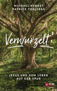 Abbildung von: Verwurzelt! - Hänssler