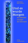 Cover: Und es wurde Morgen - Pustet, F