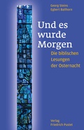 Cover: Und es wurde Morgen - Pustet, F