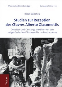 Abbildung von: Studien zur Rezeption des Ouvres Alberto Giacomettis - Tectum Wissenschaftsverlag