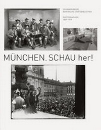 Abbildung von: München. Schau her! - Schirmer Mosel
