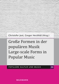 Cover: Gro&szlig;e Formen in der popul&auml;ren Musik Large-scale Forms in Popular Music - Waxmann Verlag GmbH