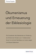 Cover: &Ouml;kumenismus und Erneuerung der Ekklesiologie - Bonifatius Verlag