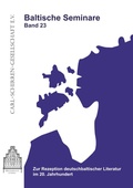 Cover: Zur Rezeption deutschbaltischer Literatur im 20. Jahrhundert - Carl-Schirren-Gesellschaft e.V.
