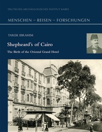 Abbildung von: Shepheard's of Cairo - Reichert Verlag