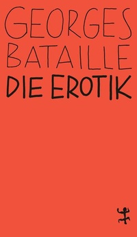 Enlarge image Cover: Die Erotik - Matthes & Seitz Berlin