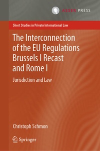 Abbildung von: The Interconnection of the EU Regulations Brussels I Recast and Rome I - T.M.C. Asser Press