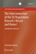 Cover: The Interconnection of the EU Regulations Brussels I Recast and Rome I - T.M.C. Asser Press