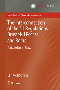 Abbildung von: The Interconnection of the EU Regulations Brussels I Recast and Rome I - T.M.C. Asser Press