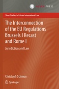 Abbildung von: The Interconnection of the EU Regulations Brussels I Recast and Rome I - T.M.C. Asser Press