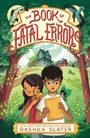 Cover: The Book of Fatal Errors - Farrar, Straus and Giroux (BYR)