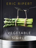 Cover: Vegetable Simple: A Cookbook - Random House Inc