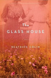 Enlarge image Cover: The Glass House - Flatiron Books