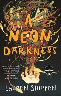 Enlarge image Cover: A Neon Darkness - St Martin's Press