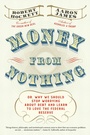 Cover: Money From Nothing - Melville House