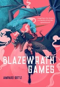 Cover: Blazewrath Games - Page Street YA