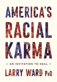 Enlarge image Cover: America's Racial Karma - Parallax Press