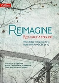 Cover: Reimagine Key Stage 3 English - Collins