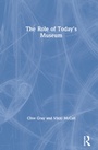 Cover: The Role of Today's Museum - Routledge
