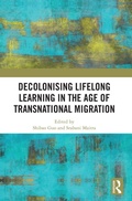 Cover: Decolonising Lifelong Learning in the Age of Transnational Migration - Routledge