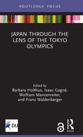 Cover: Japan Through the Lens of the Tokyo Olympics Open Access - Routledge
