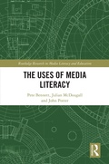Cover: The Uses of Media Literacy - Routledge