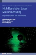 Cover: High Resolution Laser Microprocessing - Institute of Physics Publishing