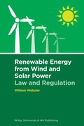 Cover: Renewable Energy from Wind and Solar Power: Law and Regulation - Wildy, Simmonds and Hill Publishing