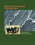 Cover: Fescue Toxicosis and Management - American Society of Agronomy