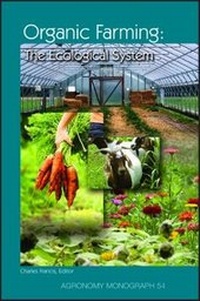 Enlarge image Cover: Organic Farming: The Ecological System - American Society of Agronomy