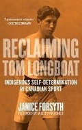 Cover: Reclaiming Tom Longboat - University of Regina Press