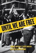Cover: Until We Are Free - University of Regina Press