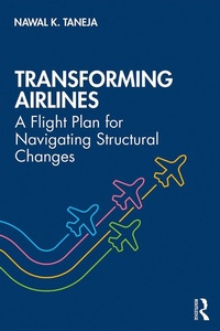 Abbildung von: Transforming Airlines - Routledge
