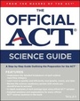 Cover: The Official ACT Science Guide - Wiley