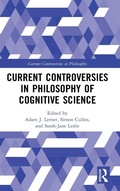 Cover: Current Controversies in Philosophy of Cognitive Science - Routledge